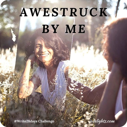 Awestruck by Me
