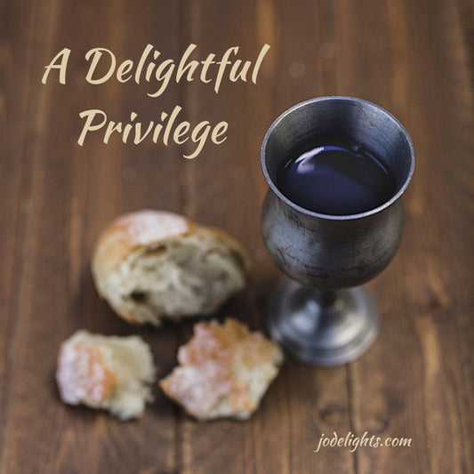 A Delightful Privilege
