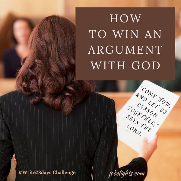 How to Win an Argument with God