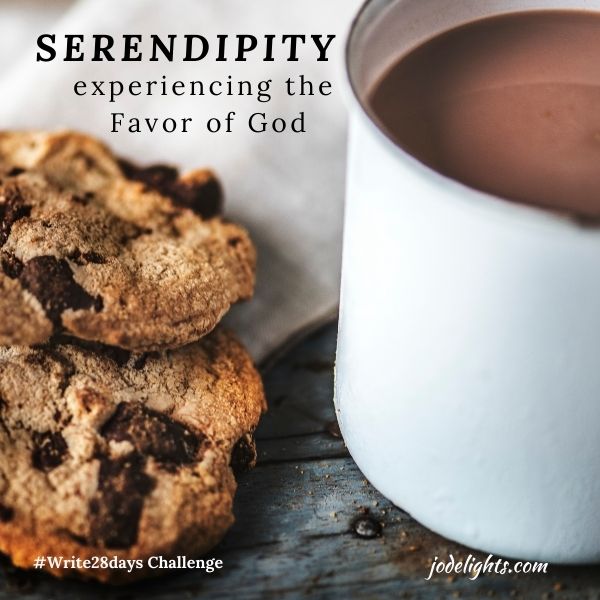 Serendipity: the Favor of God