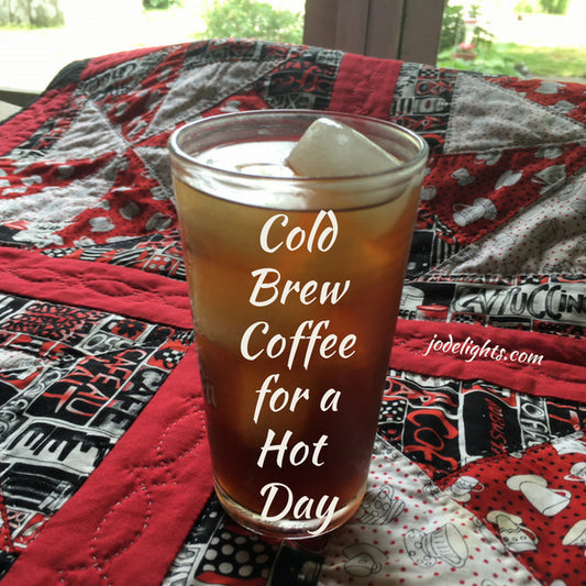 Cold Brew for a Hot Day