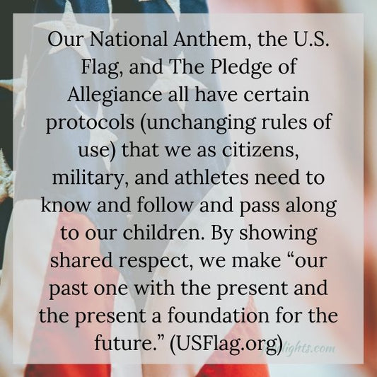 National Anthem, U.S. Flag & Pledge of Allegiance Etiquette