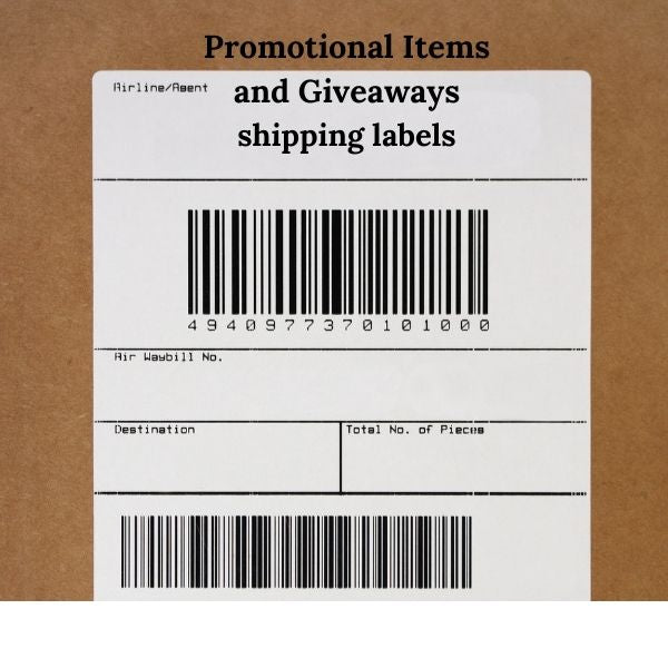 Promotional items and Giveaways shipping labels